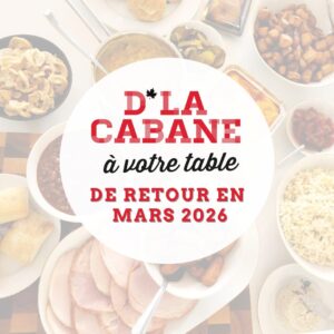 D'la cabane à votre table | Repas des sucres à réchauffer